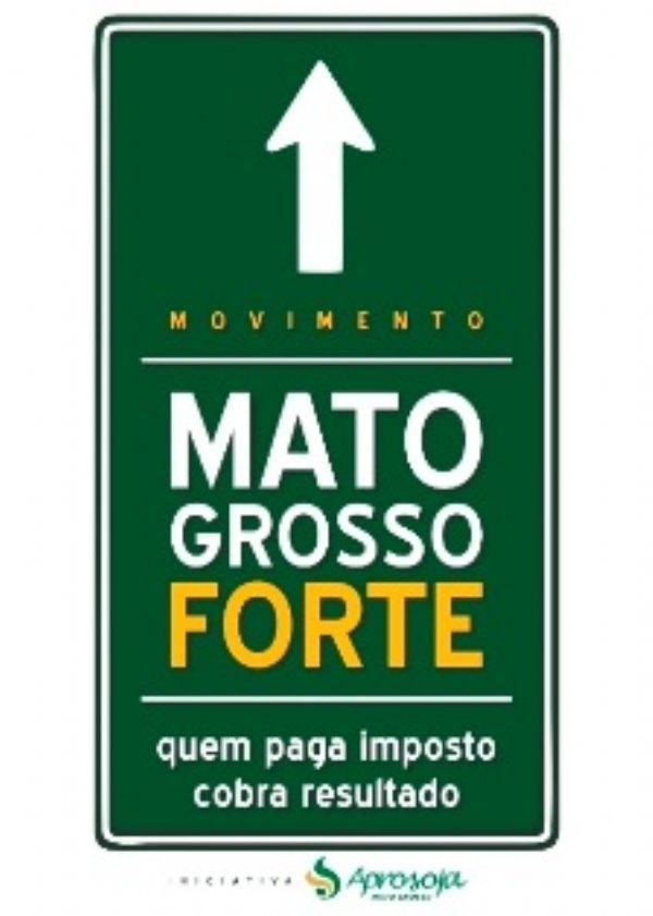 Entidades do Agro manifestam apoio ao Movimento Mato Grosso Forte