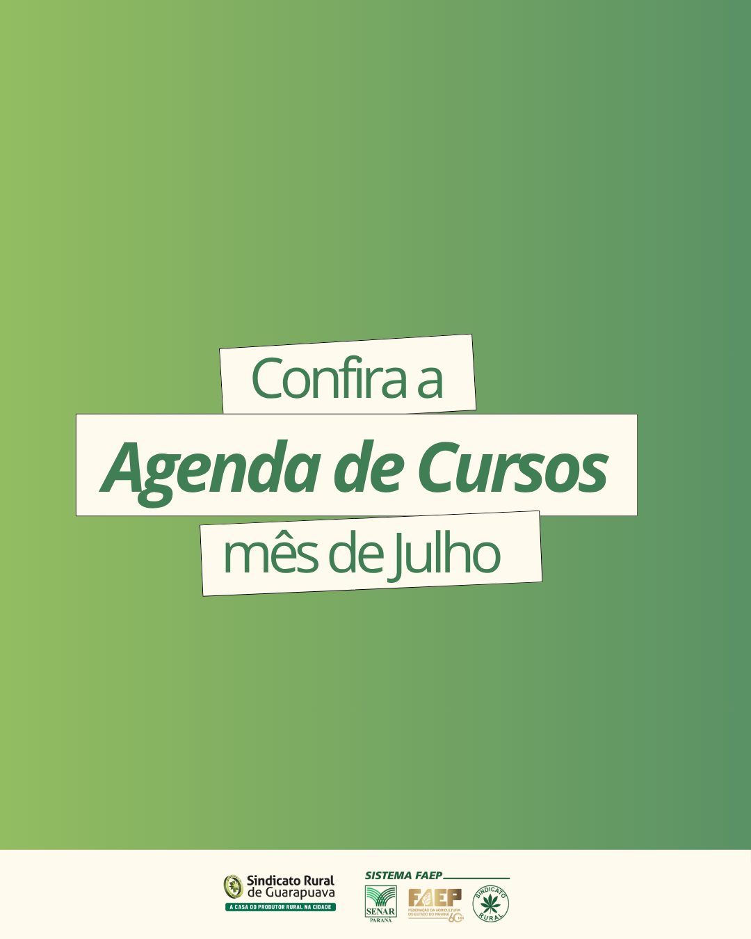 Sindicato Rural de Guarapuava e Senar divulgam os cursos do mês de julho